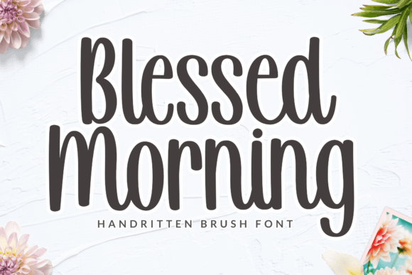 Blessed Morning: The Handwritten Typeface That Polishes Your Brand Identity