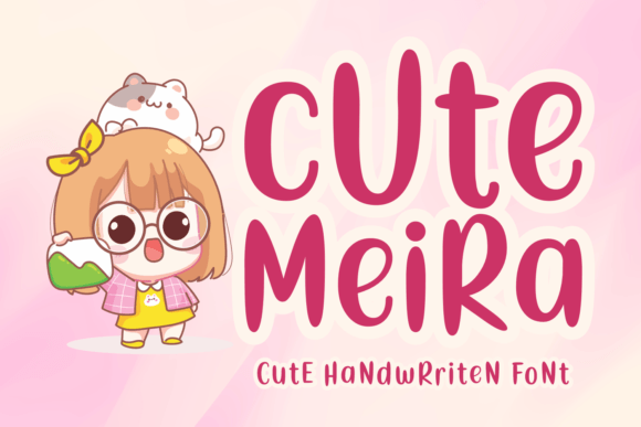 Cute Meira: The Handwritten Typeface That Brings Warmth to Branding