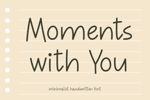 Moments with You: A Handwritten Typeface for Modern Web Design