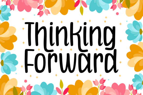 Thinking Forward: A Handwritten Typeface for Modern Campaigns